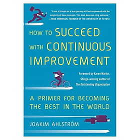 How To Succeed With Continuous Improveme