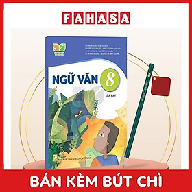 Sách Giáo Khoa Ngữ Văn 8 - Tập 2 (Kết Nối) (Chuẩn) - Kèm Bút Chì