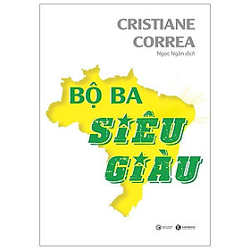 Bộ ba siêu giàu
