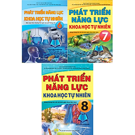 Combo/ Lẻ Phát Triển Năng Lực Khoa Học Tự Nhiên 6.7.8 - Dùng chung cho các bộ SGK hiện hành