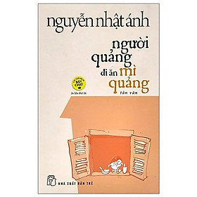 Sách Người Quảng Đi Ăn Mì Quảng (Tái Bản)