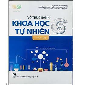 Sách - Vở thực hành khoa học tự nhiên 6 tập 2 - Kết nối tri thức với cuộc sống