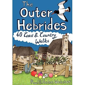 Sách - The Outer Hebrides : 40 Coast & Country Walks by Paul Webster (UK edition, paperback)