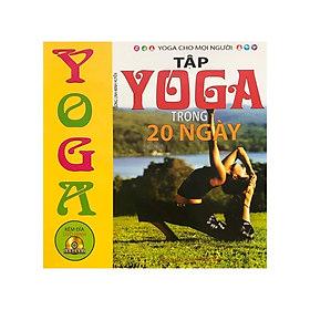 Sách - Tập Yoga trong 20 ngày , kèm đĩa CD - Nhiều tác giả - NXB Hồng Đức - Minh Lâm 