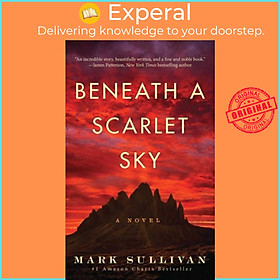 Sách - Beneath a Scarlet Sky - A Novel by Mark Sullivan (UK edition, paperback)