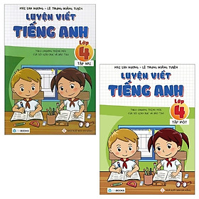 Combo Luyện Viết Tiếng Anh - Lớp 4 (Tập 1 Và 2) - Theo Chương Trình Mới Của Bộ Giáo Dục Và Đào Tạo (Bộ 2 Tập)