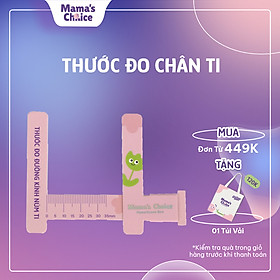 Thước Đo Ti Mama’s Choice, Xác Định Đường Kính Núm Ti Mẹ, Giúp Mẹ Chọn Được Size Phễu Phù Hợp Khi Hút Sữa