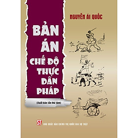 Bản án chế độ thực dân Pháp (Xuất bản lần thứ tám)
