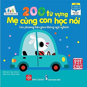 200 Từ Vựng Mẹ Cùng Con Học Nói - Các Phương Tiện Giao Thông Ngộ Nghĩnh
