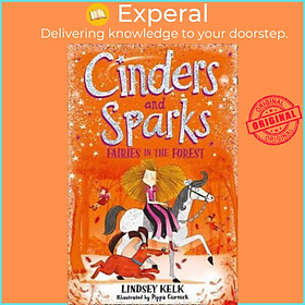 Sách - Cinders and Sparks: Fairies in the Forest by Lindsey Kelk (UK edition, paperback)