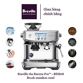 Mua Máy pha cà phê Breville 878 The Barista Pro (BES878BSS) - Hàng chính hãng