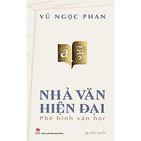 Sách Nhà Văn Hiện Đại - Phê Bình Văn Học (Chọn lẻ)