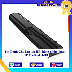 Pin dùng cho Laptop HP ProBook 4418 - Hàng Nhập Khẩu MIBAT464
