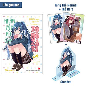 Nhân Vật Hạ Cấp Tomozaki - Tập 6 - Bản Giới Hạn - Tặng Kèm Thẻ Normal + Thẻ Rare + Standee