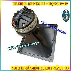 CẶP CỦ LOA TREBLE 450 NEO BI CHINA CAO CẤP HÀNG NHẬP KHẨU + HỌNG 19x19 + TỤ SỊN - GIÁ 2 LOA