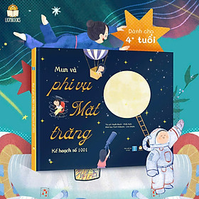 Sách Trung Thu 2026 - MUN VÀ PHI VỤ MẶT TRĂNG