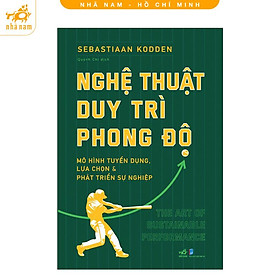 Sách - Nghệ thuật duy trì phong độ (Nhã Nam HCM)
