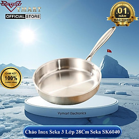 Chảo Inox Nông Lòng Seka TriMax SK6040 Size 28 - Hàng Chính Hãng