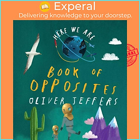 Sách - Book of Opposites by Oliver Jeffers (UK edition, boardbook)