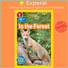 Sách - National Geographic Kids Readers: In the Forest by Shira Evans National Geographic Kids (US edition, paperback)