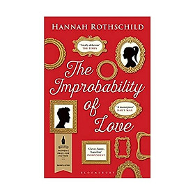 The Improbability of Love: SHORTLISTED FOR THE BAILEYS WOMEN'S PRIZE FOR FICTION 2016 Paperback – 31 Mar 2016