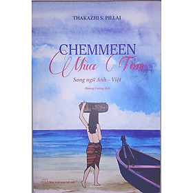 Chemmeen > Mùa Tôm Song Ngữ Anh - Việt