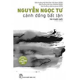 Cánh Đồng Bất Tận _TRE