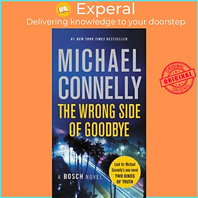 Hình ảnh Sách - The Wrong Side of Goodbye by Michael Connelly (US edition, paperback)