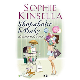 Shopaholic & Baby: (Shopaholic Book 5) 