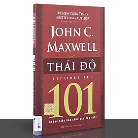 Download sách Sách - 101 những điều nhà lãnh đạo cần biết - Thái độ