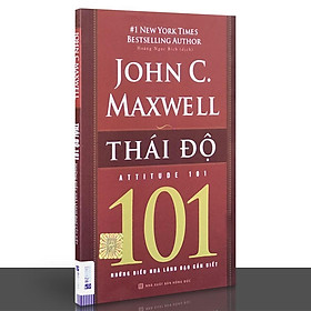 Sách - 101 những điều nhà lãnh đạo cần biết - Thái độ