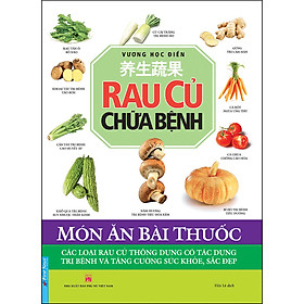 Rau Củ Chữa Bệnh (Tái Bản)