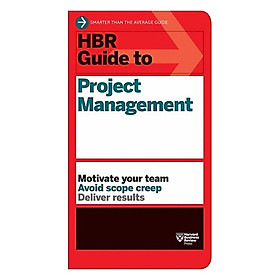 HBR Guide to Project Management