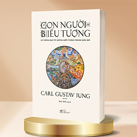 Con Người Và Biểu Tượng - Sự Thông Đạt Từ Những Biểu Tượng Trong Giấc Mơ (Nhã Nam)