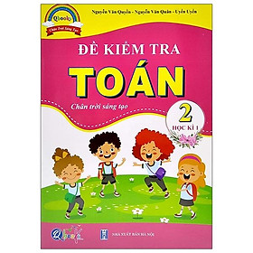 Hình ảnh sách Đề Kiểm Tra Toán Lớp 2 - Học Kì 1 (Chân Trời Sáng Tạo)