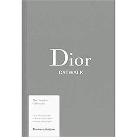 Dior Catwalk: The Complete Collections
