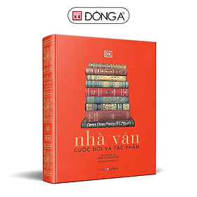 Nhà Văn - Cuộc Đời Và Tác Phẩm - Đông A - dong a