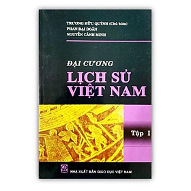 Sách - Đại Cương Lịch Sử Việt Nam Tập 1 (DN)
