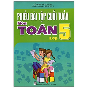 Phiếu Bài Tập Cuối Tuần Môn Toán Lớp 5 (2020)