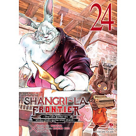 Shangri-La Frontier ~ Thợ Săn Game Rác Khiêu Chiến Game Thần Thánh ~ Tập 24