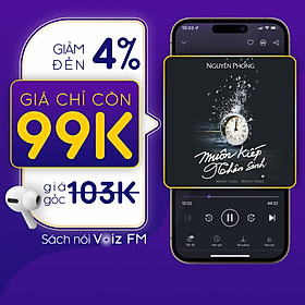 [Muôn Kiếp Nhân Sinh Tập 1] Voiz FM - Voucher nghe Sách Nói