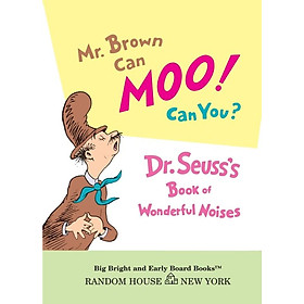 Ảnh bìa Mr. Brown Can Moo! Can You? Dr. Seuss's Book Of Wonderful Noises