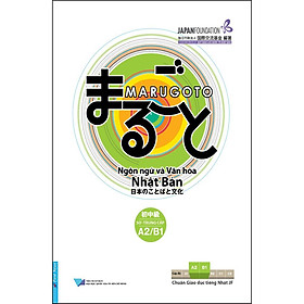 Sách - Marugoto Ngôn ngữ và Văn hóa Nhật Bản - Trình Độ Sơ-Trung cấp A2/B1 - First News