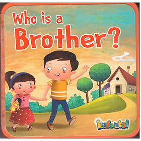 Who is a Brother? - Đông Tây