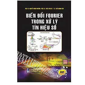 Biến Đổi Fourier Trong Xử Lý Tín Hiệu Số ( tặng sổ tay xương rồng) - Công Ty TNHH Thương Mại STK