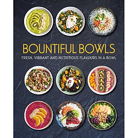 [Download Sách] Bountiful Bowls