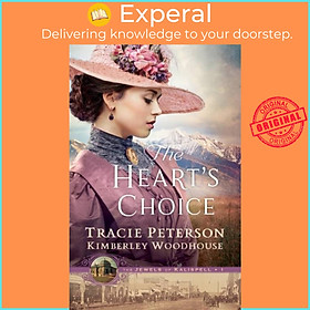 Sách - The Heart`s Choice by Tracie Peterson (UK edition, paperback)