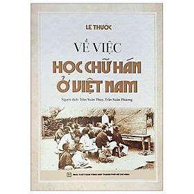 Về Việc Học Chữ Hán Ở Việt Nam