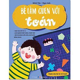 Download sách Bé Làm Quen Với Toán 4-5 Tuổi