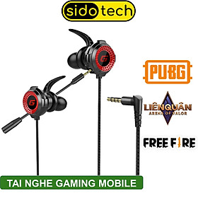 >> BÁO GIÁ TAI NGHE CHƠI GAME TRONG TAI CÓ DÂY ĐA NĂNG G11-A CÓ MICRÔ CHO ĐIỆN THOẠI/PC | Shopee Lazada Sendo Tiki mới nhất 74 Tai Nghe Gaming Cho Điện Thoại Sidotech G11 Nhét Tai Có Mic 360 Độ Tích Hợp Chuyên Chơi Game Pubg Mobile Free Fire Tốc Chiến LMHT Liên Quân trên điện thoại dành cho game thủ Esport chuyên nghiệp - Hàng Chính Hãng